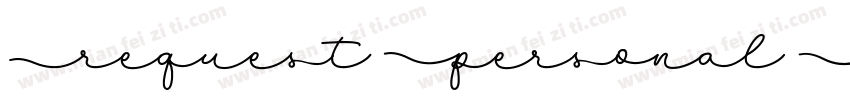 Request Personal Use字体转换